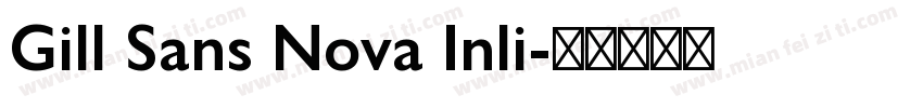 Gill Sans Nova Inli字体转换